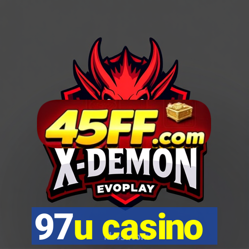 97u casino